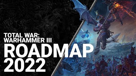 wh3 planner|Total War: WARHAMMER III 2022 Roadmap .